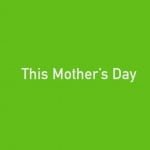 Mother’s day