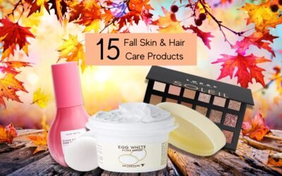 15 Fall skin and hair care products that will leave you speechless!