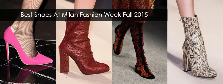 MILAN FASHION WEEK – CHIC SHOES THAT GO MARK 2015 – 2016 WINTER FASHION TRENDS !