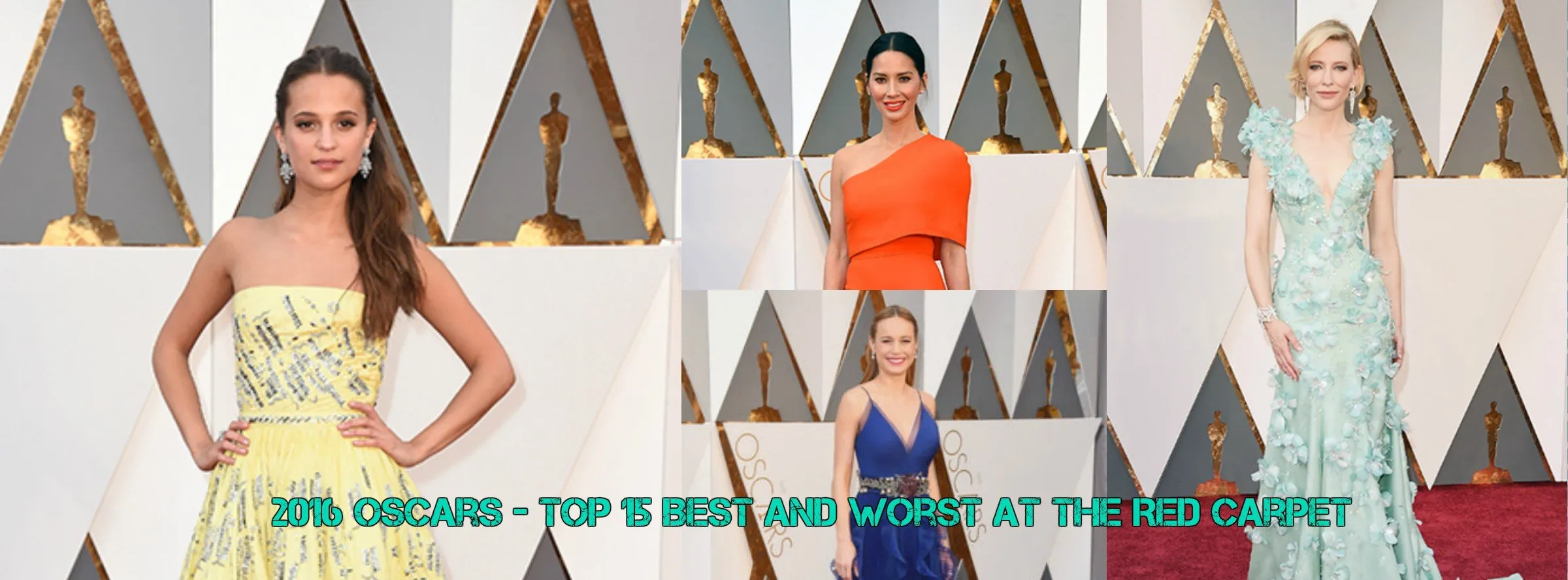 2016 Oscars – Top 15 Best and worst at The Red Carpet