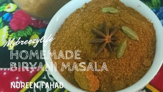 Delicious Homemade Biryani Masala Powder Recipe