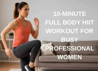 10-minute full body HIIT workout for busy professional women